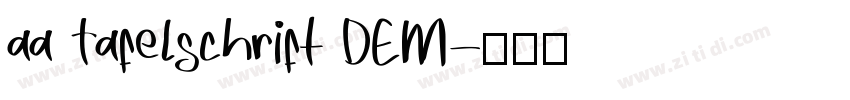 aa Tafelschrift DEM字体转换